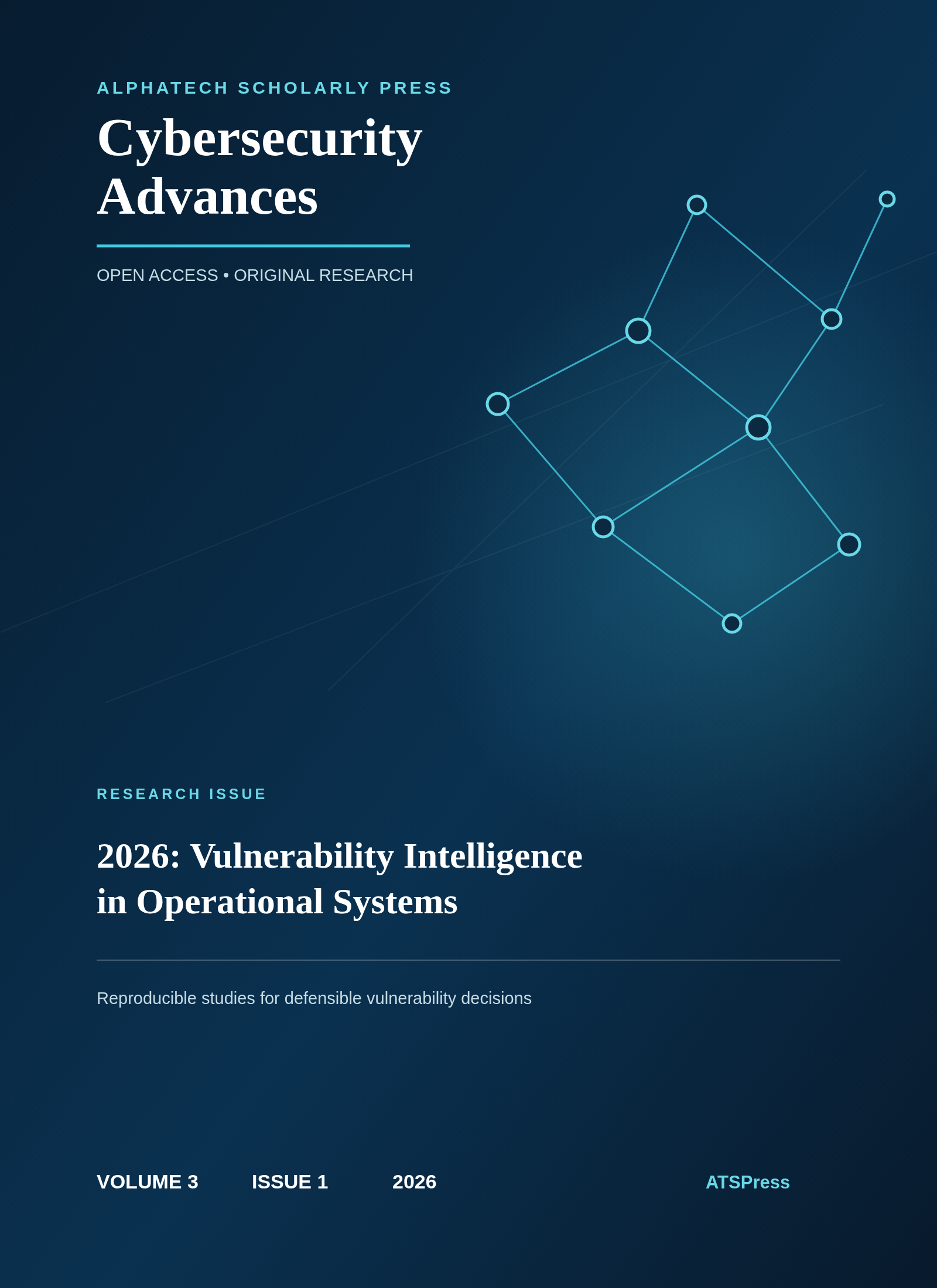 Cybersecurity Advances, Volume 3, Issue 1, 2026 cover for 2026: Vulnerability Intelligence in Operational Systems.
